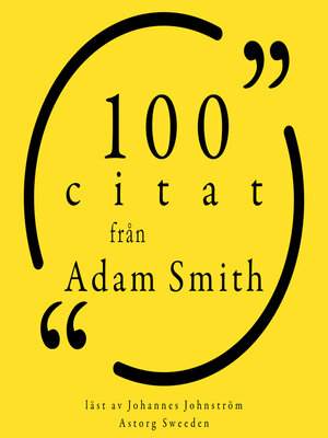 cover image of 100 citat från Adam Smith